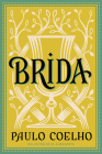 Brida (Spanish edition): Novela By Paulo Coelho Cover Image