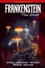 Frankenstein: New World By Mike Mignola, Christopher Golden, Thomas Sniegoski, Peter Bergting (Illustrator), Michelle Madsen (Illustrator) Cover Image