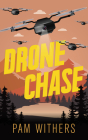 Drone Chase By Pam Withers Cover Image