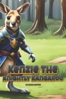 Kenzie The Knightly Kangaroo Cover Image