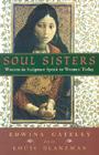 Soul Sisters: Women in Scripture Speak to Women Today By Edwina Gateley, Louis S. Glanzman (Illustrator) Cover Image