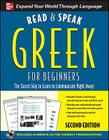 Read and Speak Greek for Beginners with Audio CD, 2nd Edition [With CD] (Read & Speak for Beginners) By Hara Garoufalia-Middle, Howard Middle Cover Image