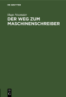 Der Weg zum Maschinenschreiber By Hugo Neumaier Cover Image