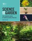 Science and the Garden: The Scientific Basis of Horticultural Practice Cover Image
