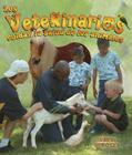 Los Veterinarios Cuidan La Salud de Los Animales (Veterinarians Help Keep Animals Healthy) By Bobbie Kalman Cover Image