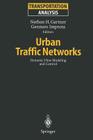 Urban Traffic Networks: Dynamic Flow Modeling and Control (Transportation Analysis) Cover Image