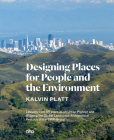 Designing Places for People and the Environment: Lessons from 55 Years as an Urban Planner and Shaping the Global Landscape Architectural Practice of Cover Image