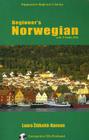 Beginner's Norwegian [With 2 CDs] By Laura Ziukaite-Hansen Cover Image