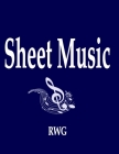 Sheet Music: 150 Pages 8.5 X 11 By Rwg Cover Image