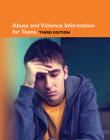 Abuse and Violence Information for Teens By Ed Williams, Angela L. Cover Image