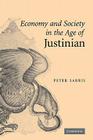 Economy and Society in the Age of Justinian By Peter Sarris, Sarris Peter Cover Image