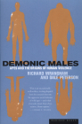 Demonic Males: Apes and the Origins of Human Violence By Dale Peterson, Richard Wrangham, Professor Cover Image