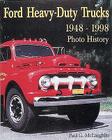 Ford Heavy-Duty Trucks 1948-1998 Photo History Cover Image
