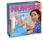 Nurses 2025 Day-to-Day Calendar: Jokes, Quotes, and Anecdotes Cover Image
