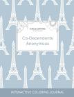 Adult Coloring Journal: Co-Dependents Anonymous (Floral Illustrations, Eiffel Tower) Cover Image