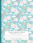 Primary Composition Notebook Handwriting Practice Paper: Cute Cat: with Draw and Write, Dotted Midline and Picture Space for Grade Level K-2 Elementar By Cute Notebook Factory Cover Image