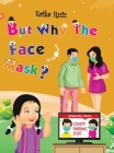 But Why The Face Mask? By Erika Ruiz, Mohd Parvez (Illustrator) Cover Image