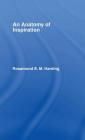 An Anatomy of Inspiration By Rosamond E. M. Harding Cover Image