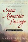 Snow Mountain Passage By James D. Houston Cover Image