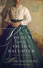 The Viscount and the Vicar's Daughter: A Victorian Romance By Mimi Matthews Cover Image