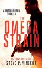The Omega Strain: Mitch Herron 1 By Steve P. Vincent Cover Image