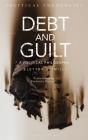 Debt and Guilt: A Political Philosophy By Elettra Stimilli, Arthur Bradley (Editor), Stefania Porcelli (Translator) Cover Image