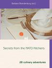 Secrets from the NATO Kitchens By Barbara Brandenburg Cover Image