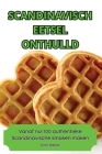 Scandinavisch Eetsel Onthulld By Colin Bakker Cover Image