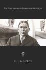 The Philosophy of Friedrich Nietzsche By H. L. Mencken Cover Image