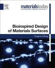 Bioinspired Design of Materials Surfaces (Materials Today) Cover Image