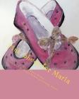 Pink Shoes for Maria: An Adoption Story By Tonya Bowen (Illustrator), Craig Owenw (Illustrator), Vicki Marie Bowen Cover Image