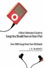 A Music Enthusiast Guide to Songs You Should Have on Your I-Pod Cover Image