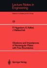 Vibrations and Impedances of Rectangular Plates with Free Boundaries (Lecture Notes in Engineering #23) By Peter Hagedorn, Klaus Kelkel, Jörg Wallaschek Cover Image