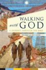 Walking with God By Gray Tim Cavins Jeff Cover Image