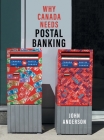 Why Canada Needs Postal Banking Cover Image