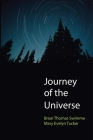 Journey of the Universe By Brian Thomas Swimme, Mary Evelyn Tucker Cover Image