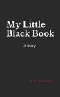 My Little Black Book: A Story Cover Image