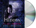 Hidden: A House of Night Novel (House of Night Novels #10) By P. C. Cast, Caitlin Davies (Read by), Kristin Cast Cover Image
