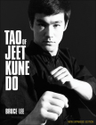 Tao of Jeet Kune Do By Bruce Lee, Linda Lee Caldwell (Editor), Gil Johnson (Editor) Cover Image