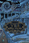 Vile Affections By Caitlín R. Kiernan Cover Image