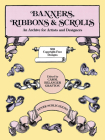 Banners, Ribbons and Scrolls (Dover Pictorial Archive) By Carol Belanger Grafton Cover Image