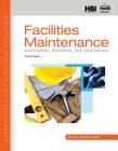Residential Construction Academy: Facilities Maintenance: Maintaining, Repairing, and Remodeling Cover Image