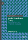 Applied Quantitative Finance: Using Python for Financial Analysis Cover Image