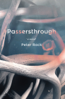 Passersthrough By Peter Rock Cover Image
