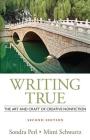 Writing True: The Art and Craft of Creative Nonfiction Cover Image