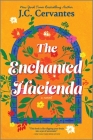 The Enchanted Hacienda By J. C. Cervantes Cover Image