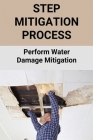 Step Mitigation Process: Perform Water Damage Mitigation: Water Damage Cover Image