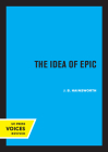 The Idea of Epic (EIDOS: Studies in Classical Kinds #3) Cover Image