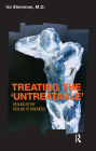 Treating the 'Untreatable': Healing in the Realms of Madness Cover Image