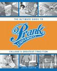 Prank University: The Ultimate Guide to College's Greatest Tradition Cover Image